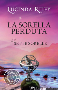 SORELLA PERDUTA. LE SETTE SORELLE (LA) - RILEY LUCINDA