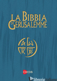 NUOVA BIBBIA DI GERUSALEMME. EDIZIONE PER LO STUDIO (LA) - SCARPA M. (CUR.)
