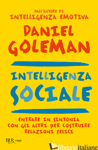 INTELLIGENZA SOCIALE - GOLEMAN DANIEL