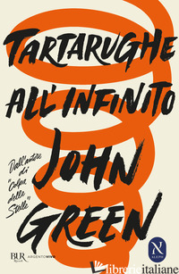 TARTARUGHE ALL'INFINITO - GREEN JOHN