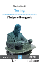 TURING. L'ENIGMA DI UN GENIO - CHINNICI GIORGIO; TEMPORELLI M. (CUR.)