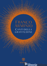 CANTI DELLA GRATITUDINE - ARMINIO FRANCO