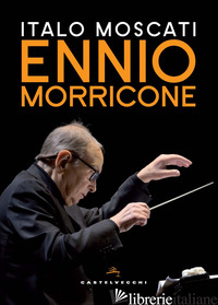 ENNIO MORRICONE - MOSCATI ITALO
