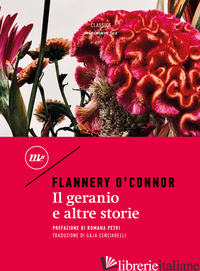 GERANIO E ALTRE STORIE (IL) - O'CONNOR FLANNERY