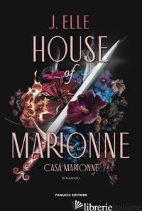 HOUSE OF MARIONNE. LA CASA DI MARIONNE - ELLE J.