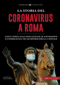 STORIA DEL CORONAVIRUS A ROMA E NEL LAZIO (LA) - FABRIZI S. (CUR.)
