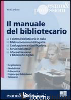 MANUALE DEL BIBLIOTECARIO (IL) - ARDONE VIOLA