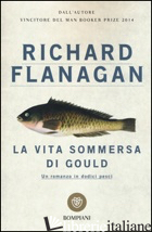 VITA SOMMERSA DI GOULD (LA) - FLANAGAN RICHARD