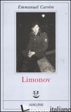 LIMONOV - CARRERE EMMANUEL