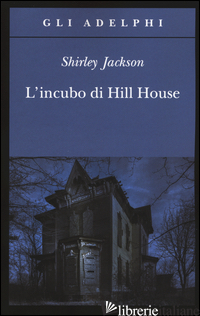 INCUBO DI HILL HOUSE (L') - JACKSON SHIRLEY