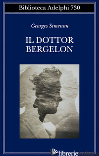 DOTTOR BERGELON (IL) - SIMENON GEORGES