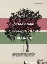 BOSCO DI LA' (IL) - MARONE LORENZO