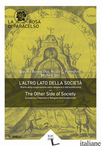 ROSA DI PARACELSO (2020) (LA). VOL. 1: L' ALTRO LATO DELLA SOCIETA-THE OTHER SID - BONVECCHIO CLAUDIO; PANNOFINO NICOLA; OLZI MICHELE