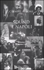 SOUND'E NAPOLI. CON CD AUDIO - AYMONE CARMINE