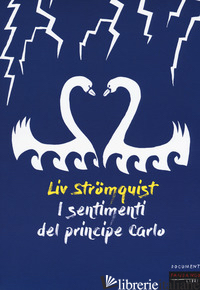 SENTIMENTI DEL PRINCIPE CARLO (I) - STROMQUIST LIV