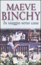 IN VIAGGIO VERSO CASA - BINCHY MAEVE