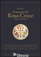 SEGRETO DEI ROSA-CROCE (IL) - SEDIR PAUL