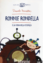 RONNIE RONDELLA E LA FIERA DELLA SCIENZA - NICASTRO DANIELE