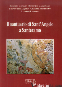 SANTUARIO DI SANT'ANGELO A SANTERAMO (IL) - D'AQUILA FRANCO