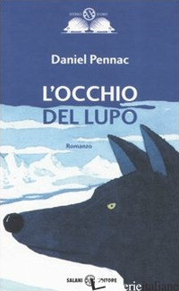 OCCHIO DEL LUPO (L') - PENNAC DANIEL