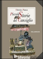 PICCOLE STORIE DEL CANSIGLIO - PIANCA VITTORINO