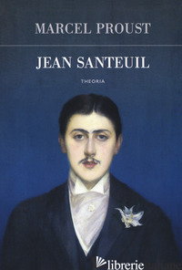 JEAN SANTEUIL - PROUST MARCEL