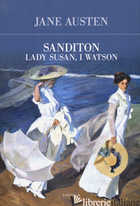 SANDITON-LADY SUSAN-I WATSON - AUSTEN JANE