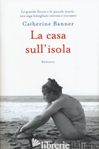 CASA SULL'ISOLA (LA) -BANNER CATHERINE