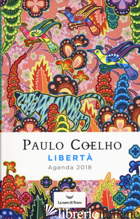 LIBERTA'. AGENDA 2018 -COELHO PAULO