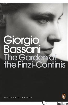 GARDEN OF THE FINZI CONTINIS (THE) - BASSANI GIORGIO
