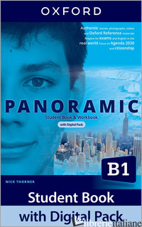 PANORAMIC. B1. WITH STUDENT'S BOOK, WORKBOOK. ENTRY BOOK. PER LE SCUOLE SUPERIOR - AA VV