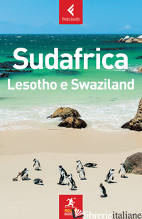SUDAFRICA, LESOTHO E SWAZILAND - AA.VV.