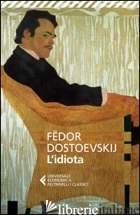 IDIOTA (L') - DOSTOEVSKIJ FEDOR; PACINI G. (CUR.)