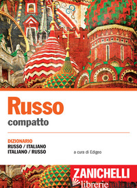 RUSSO COMPATTO. DIZIONARIO RUSSO-ITALIANO, ITALIANO-RUSSO - EDIGEO (CUR.)