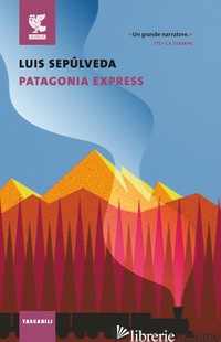 PATAGONIA EXPRESS - SEPULVEDA LUIS