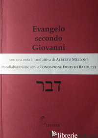 EVANGELO SECONDO GIOVANNI - RICCA P. (CUR.); BARSOTTELLI L. (CUR.); BALDUCCI E. (CUR.); CECCONI A. (CUR.)
