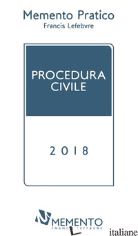 MEMENTO PROCEDURA CIVILE 2018 - MEMENTO