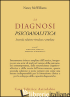 DIAGNOSI PSICOANALITCA (LA) - MCWILLIAMS NANCY; CARETTI V. (CUR.); SCHIMMENTI A. (CUR.)