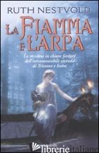 FIAMMA E L'ARPA (LA) - NESTVOLD RUTH