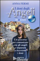 DONI DEGLI ANGELI. CON CD AUDIO (I) - FERMI ANNA