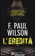 EREDITA' (L') - WILSON F. PAUL