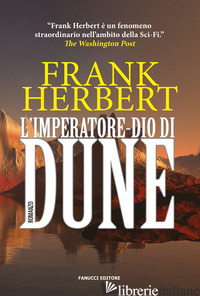 IMPERATORE-DIO DI DUNE. IL CICLO DI DUNE (L'). VOL. 4 - HERBERT FRANK
