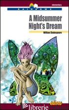 MIDSUMMER NIGHT'S DREAM. CON ESPANSIONE ONLINE (A) - SHAKESPEARE WILLIAM; PIGNET J. (CUR.)