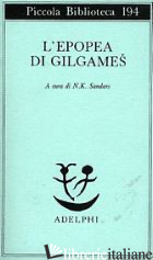 EPOPEA DI GILGAMES (L') - SANDARS N. K. (CUR.)