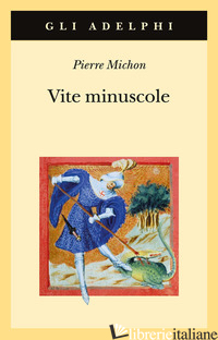VITE MINUSCOLE - MICHON PIERRE