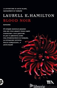 BLOOD NOIR - HAMILTON LAURELL K.