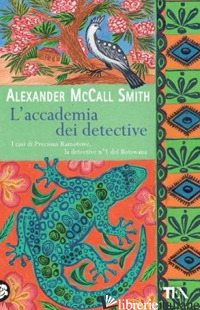 ACCADEMIA DEI DETECTIVE (L') - MCCALL SMITH ALEXANDER