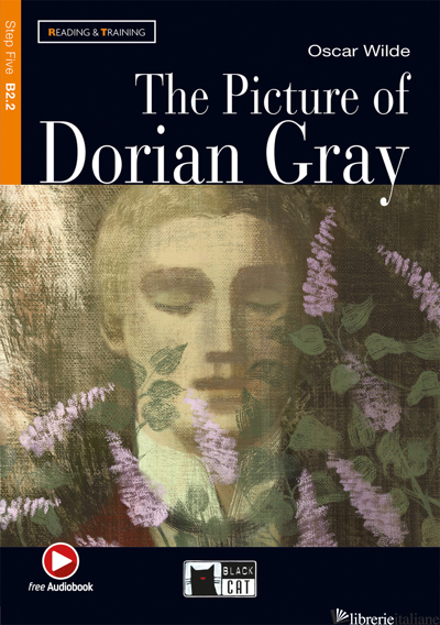 PICTURE OF DORIAN GRAY. CON FILE AUDIO MP3 SCARICABILI (THE) - WILDE OSCAR; CLEMEN G. D. (CUR.)