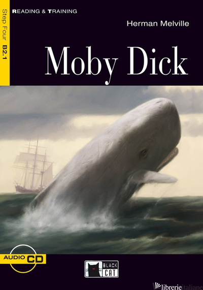 MOBY DICK. CON FILE AUDIO SCARICABILE - MELVILLE HERMAN