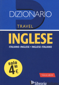 DIZIONARIO INGLESE. ITALIANO-INGLESE, INGLESE-ITALIANO - 